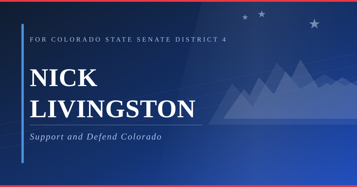 Nick Livingston — For Colorado State Senate District 4